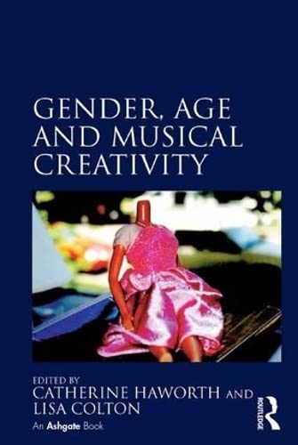 Imagen de archivo de Gender, Age and Musical Creativity a la venta por Chiron Media