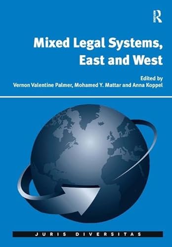 9781472431066: Mixed Legal Systems, East and West (Juris Diversitas)