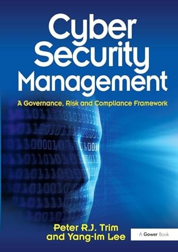 Stock image for Cyber Security Management: A Governance, Risk and Compliance Framework for sale by Anybook.com