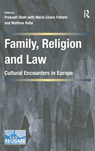 Stock image for Family, Religion and Law: Cultural Encounters in Europe (Cultural Diversity and Law in Association with RELIGARE) for sale by Chiron Media