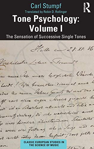 Stock image for Tone Psychology: Volume I: The Sensation of Successive Single Tones (Classic European Studies in the Science of Music) for sale by Chiron Media