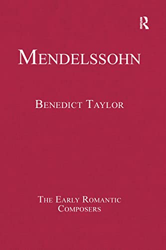 Beispielbild fr Mendelssohn (The Early Romantic Composers) zum Verkauf von AwesomeBooks