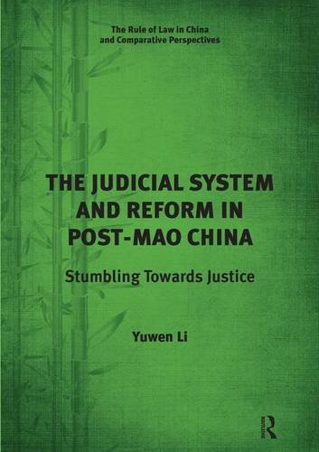 9781472436054: The Judicial System and Reform in Post-Mao China: Stumbling Towards Justice