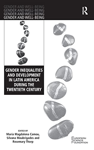 Beispielbild fr Gender Inequalities and Development in Latin America During the Twentieth Century (Gender and Well-Being) zum Verkauf von Reuseabook