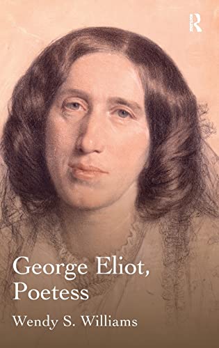 Imagen de archivo de George Eliot, Poetess a la venta por Chiron Media