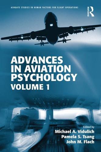 9781472438409: Advances in Aviation Psychology: Volume 1 (Ashgate Studies in Human Factors for Flight Operations)