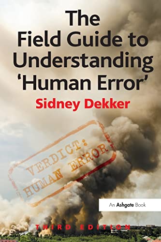 Stock image for The Field Guide to Understanding 'Human Error' for sale by Blackwell's