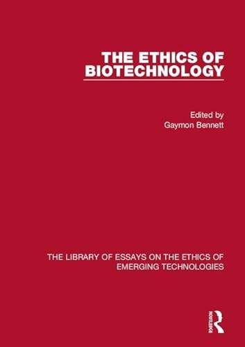 Stock image for The Ethics of Biotechnology for sale by Revaluation Books