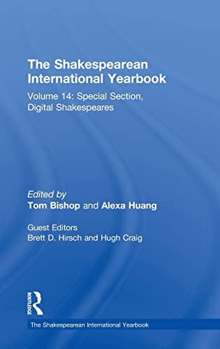 Stock image for The Shakespearean International Yearbook: Volume 14: Special Section, Digital Shakespeares for sale by BOOKWEST