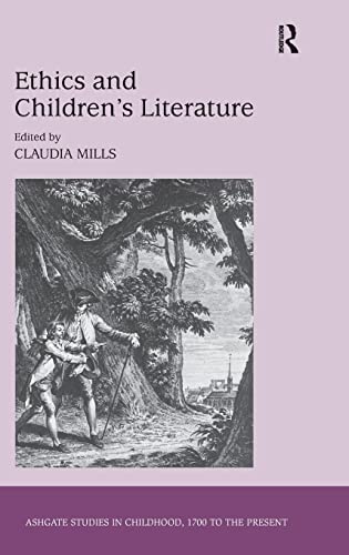 Imagen de archivo de Ethics and Children's Literature (Studies in Childhood, 1700 to the Present) a la venta por Chiron Media