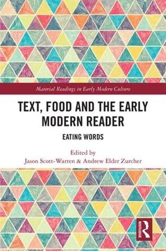 Stock image for Text, Food and the Early Modern Reader: Eating Words for sale by ThriftBooks-Dallas