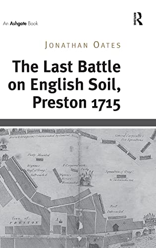 Stock image for The Last Battle on English Soil, Preston 1715 for sale by Chiron Media