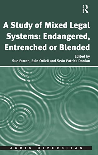Stock image for A Study of Mixed Legal Systems: Endangered, Entrenched or Blended (Juris Diversitas) for sale by Chiron Media