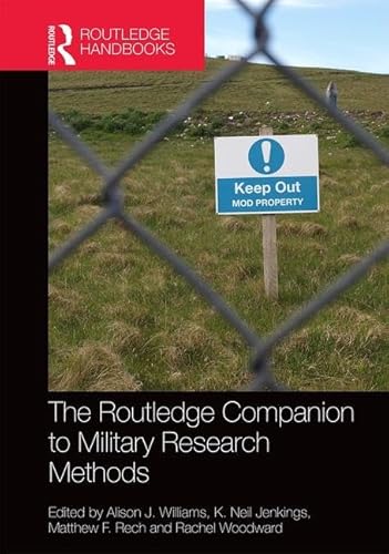 Beispielbild fr The Routledge Companion to Military Research Methods (Routledge Handbooks) zum Verkauf von Reuseabook