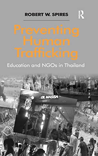 Beispielbild fr Preventing Human Trafficking: Education and NGOs in Thailand zum Verkauf von Blackwell's
