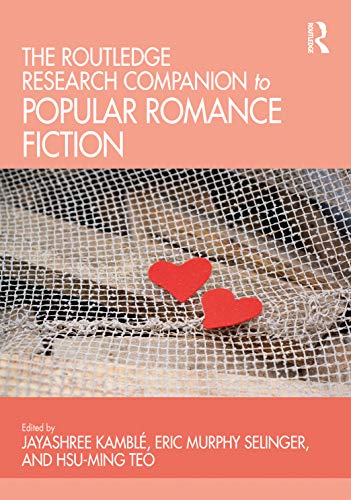 Imagen de archivo de The Ashgate Research Companion to Popular Romance Fiction a la venta por Chiron Media