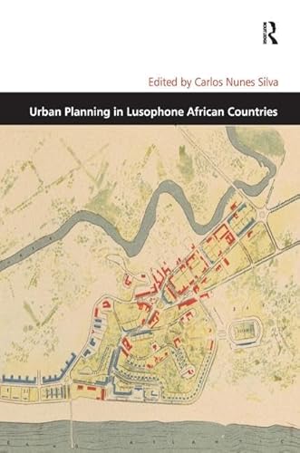 Stock image for Urban Planning in Lusophone African Countries (Design and the Built Environment) for sale by Chiron Media