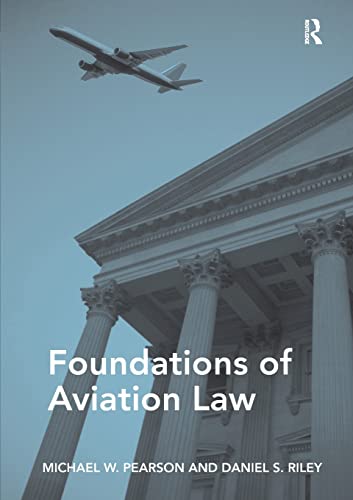 Beispielbild fr Foundations of Aviation Law zum Verkauf von Buchpark