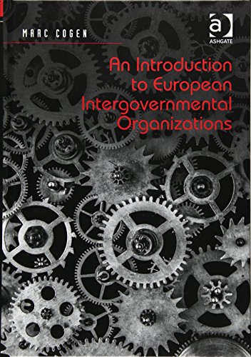9781472445704: An Introduction to European Intergovernmental Organizations