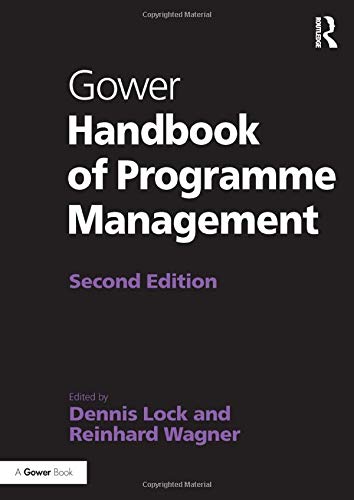 Beispielbild fr Gower Handbook of Programme Management (Project and Programme Management Practitioner Handbooks) zum Verkauf von WorldofBooks