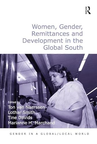 Beispielbild fr Women, Gender, Remittances and Development in the Global South zum Verkauf von Blackwell's