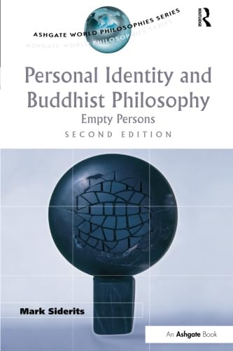 Imagen de archivo de Personal Identity and Buddhist Philosophy (Ashgate World Philosophies Series) a la venta por Chiron Media