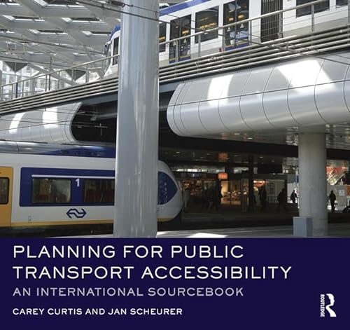 Stock image for Planning for Public Transport Accessibility: An International Sourcebook for sale by Reuseabook