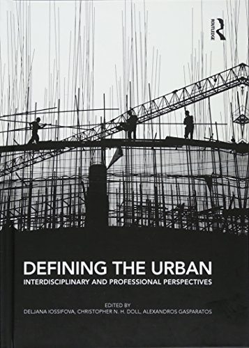 Imagen de archivo de Defining the Urban: Interdisciplinary and Professional Perspectives a la venta por Chiron Media