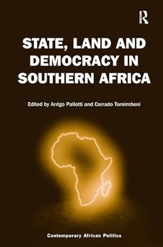 Imagen de archivo de State, Land and Democracy in Southern Africa (Contemporary African Politics) a la venta por Chiron Media