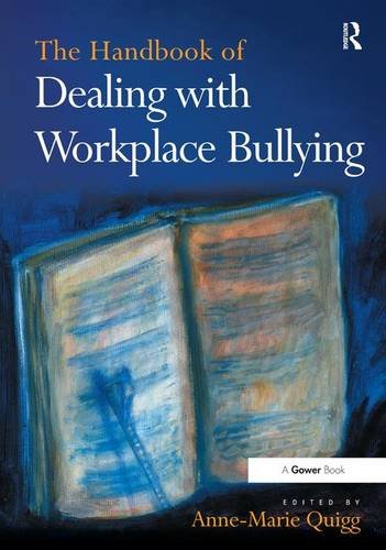 Stock image for The Handbook of Dealing with Workplace Bullying for sale by Phatpocket Limited