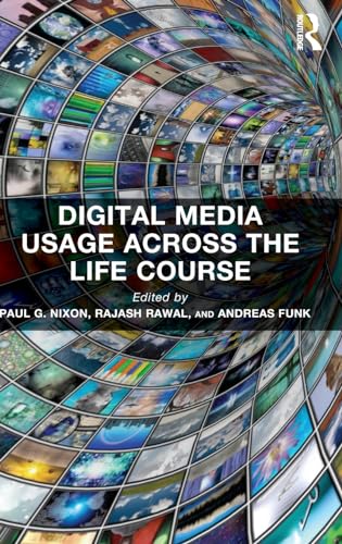 Stock image for Digital Media Usage Across the Life Course (Routledge Key Themes in Health and Society) for sale by Chiron Media