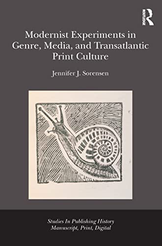 Beispielbild fr Modernist Experiments in Genre, Media, and Transatlantic Print Culture zum Verkauf von Daedalus Books