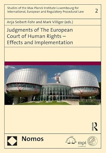 Beispielbild fr Judgments of the European Court of Human Rights: Effects and Implementation zum Verkauf von Revaluation Books