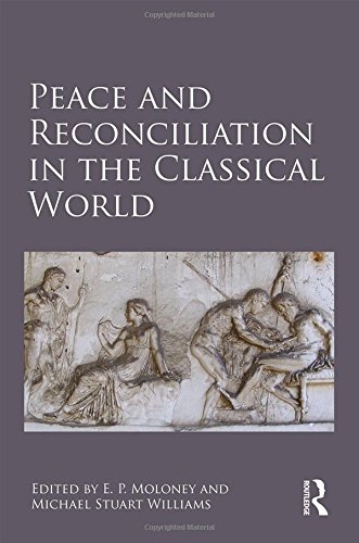 Stock image for Peace and Reconciliation in the Classical World for sale by Chiron Media