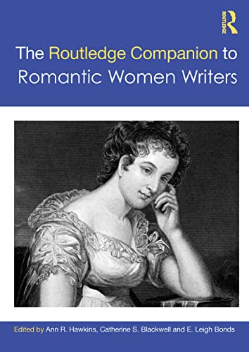 Stock image for THE ROUTLEDGE COMPANION TO ROMANTIC WOMEN WRITERS (HB 2023) for sale by Basi6 International