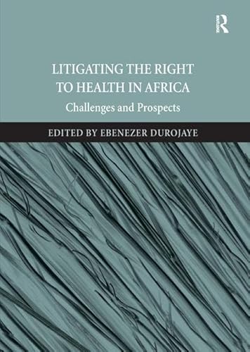 Stock image for Litigating the Right to Health in Africa for sale by Blackwell's
