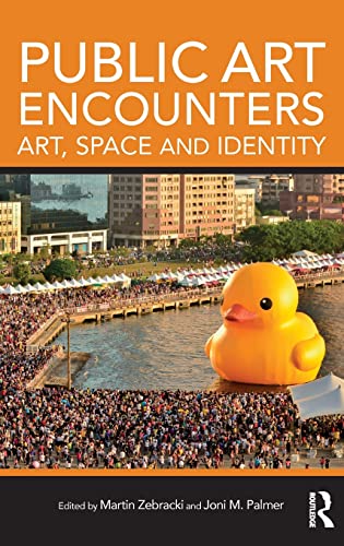9781472468796: Public Art Encounters: Art, Space and Identity