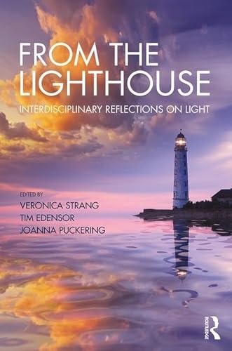 Stock image for From the Lighthouse: Interdisciplinary Reflections on Light for sale by Reuseabook