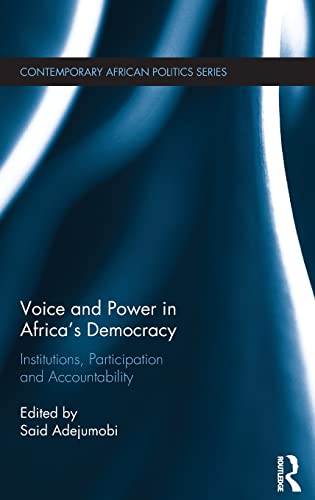 Beispielbild fr Voice and Power in Africa's Democracy: Institutions, Participation and Accountability (Contemporary African Politics) zum Verkauf von Chiron Media