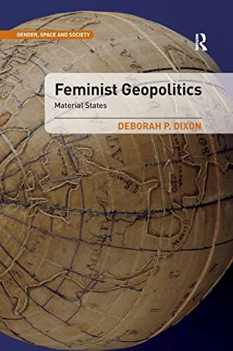 Stock image for Feminist Geopolitics (Gender, Space and Society) for sale by Chiron Media