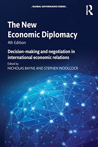 Beispielbild fr The New Economic Diplomacy: Decision-Making and Negotiation in International Economic Relations zum Verkauf von Blackwell's