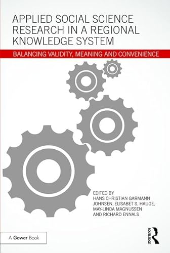 Beispielbild fr Applied Social Science Research in a Regional Knowledge System: Balancing validity, meaning and convenience zum Verkauf von Reuseabook