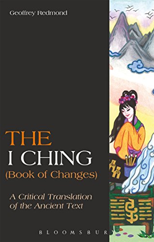 9781472505248: The I Ching (Book of Changes): A Critical Translation of the Ancient Text