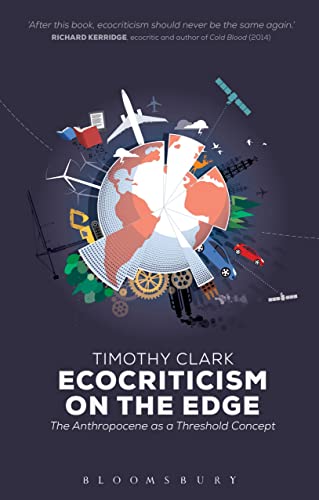 9781472505736: Ecocriticism on the Edge: The Anthropocene as a Threshold Concept