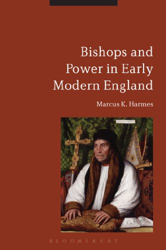 Imagen de archivo de Bishops and Power in Early Modern England a la venta por Midtown Scholar Bookstore