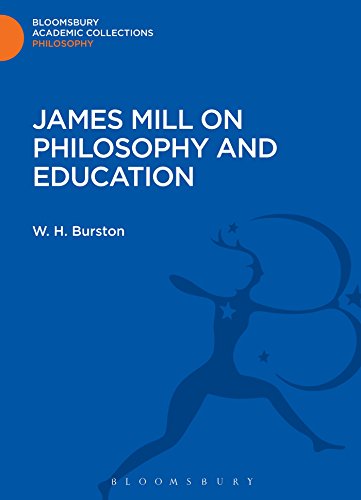 9781472509406: James Mill on Philosophy and Education (Bloomsbury Academic Collections: Philosophy)