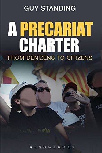 9781472510396: A Precariat Charter: From Denizens to Citizens