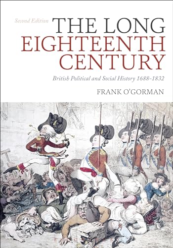9781472511034: The Long Eighteenth Century: British Political and Social History 1688-1832