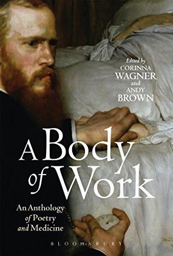 9781472511812: A Body of Work: An Anthology of Poetry and Medicine