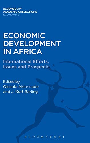 Beispielbild fr Economic Development in Africa: International Efforts, Issues and Prospects zum Verkauf von Revaluation Books